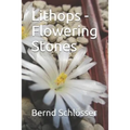 Lithops - Flowering Stones - Paperback