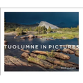 Tuolumne in Pictures - Hardcover