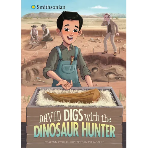 David Digs with the Dinosaur Hunter - Paperback