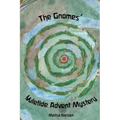 The Gnomes' Yuletide Advent Mystery - Paperback