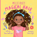 Mellie Rose's Magical Hair - Paperback