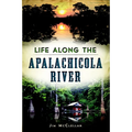 Life Along the Apalachicola River