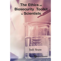 The Ethics and Biosecurity Toolkit for Scientists - Paperback