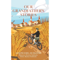 Our Grandfather's Stories - Hardcover