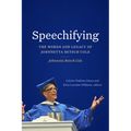 Speechifying: The Words and Legacy of Johnnetta Betsch Cole - Paperback