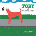 Toby: It's a Dog Story - Paperback