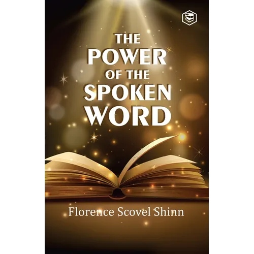 The Power Of The Spoken Word - Paperback