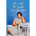 It's Not Til Death Do Us Part - Paperback