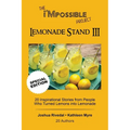 The i'Mpossible Project-Lemonade Stand: Volume III - Paperback