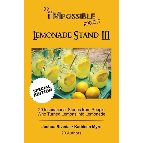 The i'Mpossible Project-Lemonade Stand: Volume III - Paperback