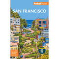 Fodor's San Francisco: With the Best of Napa & Sonoma