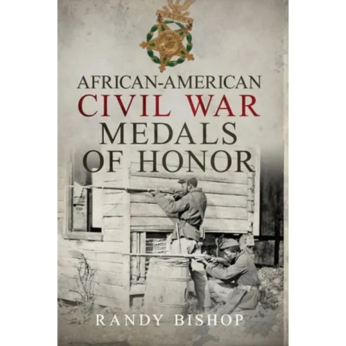 African-American Civil War Medals of Honor - Paperback