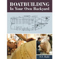Boatbuilding in Your Own Backyard - Paperback