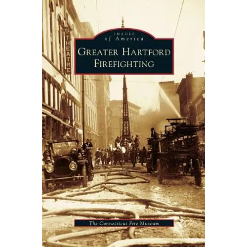 Greater Hartford Firefighting