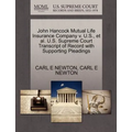 John Hancock Mutual Life Insurance Company V. U.S., Et Al. U.S. Supreme Court Transcript of Record with Supporting Pleadings