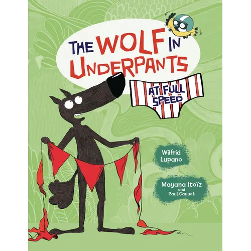 The Wolf in Underpants at Full Speed - Paperback