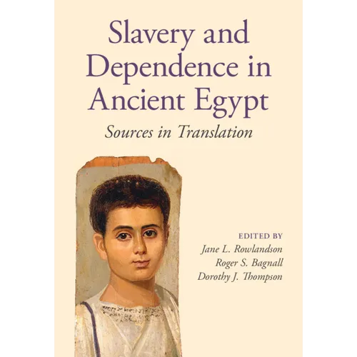 Slavery and Dependence in Ancient Egypt - Paperback