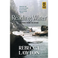 Reading Water: Lessons from the River - Paperback