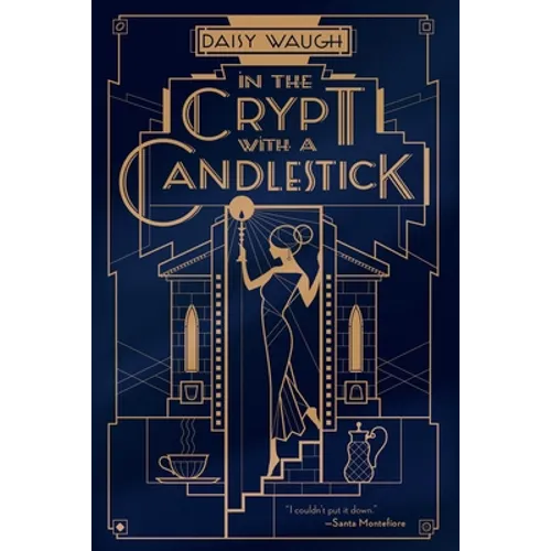 In the Crypt with a Candlestick: A Mystery - Hardcover