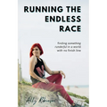 Running The Endless Race - Paperback
