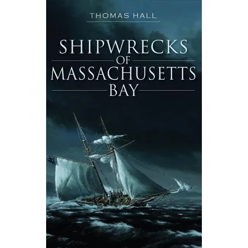 Shipwrecks of Massachusetts Bay