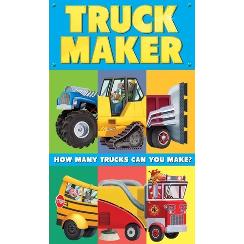 Truck Maker: A Mix-And-Match Book - Board Book