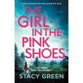 The Girl in the Pink Shoes: A heart-pounding crime novel packed with twists - Paperback