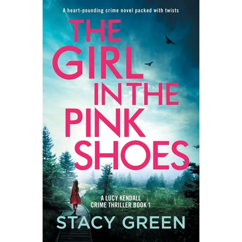 The Girl in the Pink Shoes: A heart-pounding crime novel packed with twists - Paperback