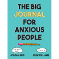 The Big Journal for Anxious People - Paperback