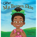 My Brown Skin - Hardcover