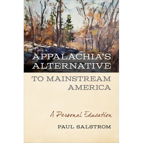 Appalachia's Alternative to Mainstream America: A Personal Education