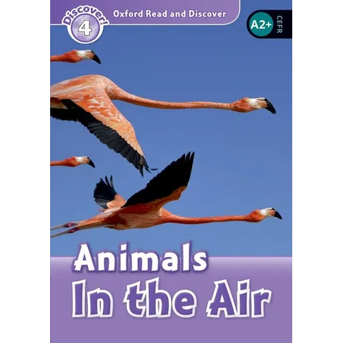 Read and Discover Level 3 Animals in the Air - Paperback