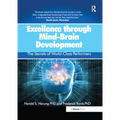 Excellence Through Mind-Brain Development: The Secrets of World-Class Performers - Paperback