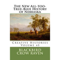 The New All-too-True-Blue History of Nebraska