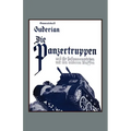 DIE PANZERTRUPPEN und ihr zusammenwirken mit den anderen Waffen(Armoured units and their co-operation with other weapons)