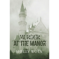 Murder at the Manor - Paperback