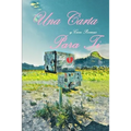 Una Carta: Y Cien Poemas Para Ti - Paperback