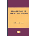 Congress Versus the Supreme Court, 1957-1960