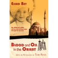Blood and Oil in the Orient - Paperback