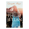 The Transformation of Philip Jettan: Historical Romance Novel - Paperback