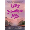 Every Beautiful Mile - Paperback