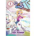 Polly Pocket: Tiny Power - Paperback