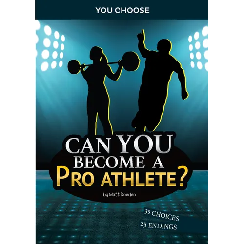 Can You Become a Pro Athlete?: An Interactive Adventure - Paperback