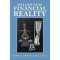 Spellbound by Financial Reality - Paperback