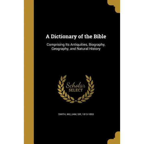 A Dictionary of the Bible - Paperback