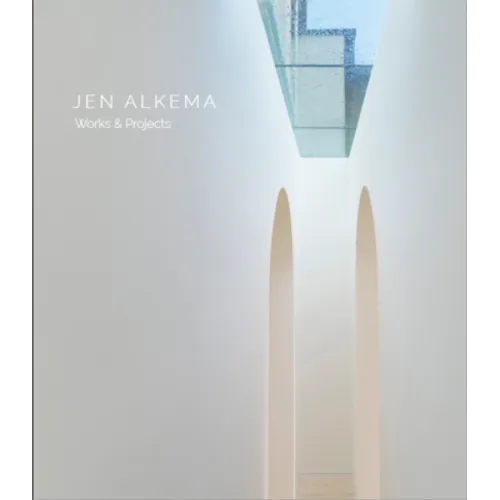 Jen Alkema: Works & Projects - Hardcover