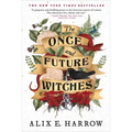 The Once and Future Witches - Paperback