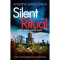 Silent Ritual: A Totally Unputdownable Scottish Murder Mystery - Paperback
