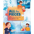 All the Pieces: When a Loved One Dies from Substance Use - Hardcover