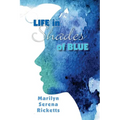 Life in Shades of Blue - Paperback